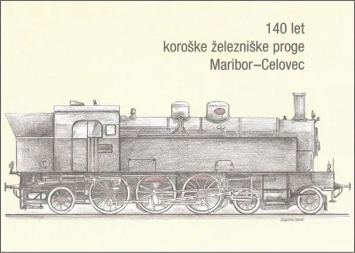 140 LET KOROŠKE ŽELEZNIŠKE PROGE MARIBOR - CELOVEC